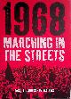  Ali, Tariq & Susan Watkins, 1968: Marching In the Streets