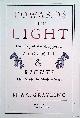  Grayling, Professor A.C., Towards The Light: The Story of the Struggles for Liberty and Rights that Made the Modern West