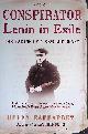  Rappaport, Helen, Conspirator: Lenin in Exile