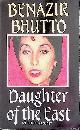  Bhutto, Benazir, Daughter of the East. An autobiography