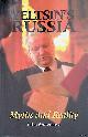  Shevtsova, Lilia, Yeltsin's Russia: Myths and Reality