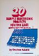  Adams, Stephen, 20 Simple Electronic Projects for the ZX81 and Other Computers