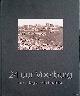  Eenhoorn, drs. H.B. - e.a., 24 uur Voorburg. Een biografie in beelden. Licht en tijd