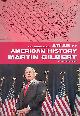  Gilbert, Martin, The Routledge Atlas of American History