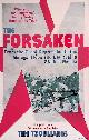  Tzouliadis, Tim, Forsaken: From the Great Depression to the Gulags. Hope and Betrayal in Stalin's Russia