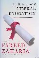  Zakaria, Fareed, In Defense of a Liberal Education