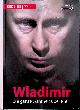  Belkowski, Stanislaw, Wladimir. Die ganze Wahrheit über Putin