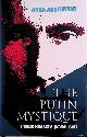  Arutunyan, Anna, The Putin mystique. Inside Russia's power cult
