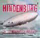  Archbold, Rick & Ken Marschall, Hindenburg: An Illustrated History