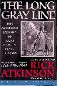  Atkinson, Rick, The Long Gray Line. The American Journey of West Point's Class of 1966