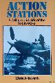  Ashworth, Chris, Action Stations 5: Military Airfields of the South-West