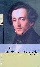  Geck, Martin, Felix Mendelssohn Bartholdy