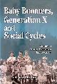  Cheung, Edward, Baby Boomers, Generation X and Social Cycles : North American Long-Waves
