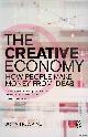  Howkins, John, The Creative Economy: How People Make Money from Ideas