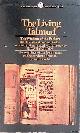  Goldin, Judah (editor), The Living Talmud. The Wisom of the Fathers