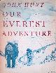  Hunt, John, Our Everest Adventure