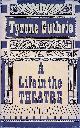  Guthrie, Tyrone, A Life in the Theatre