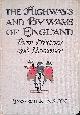  Wilkinson, T.W., The Highways & Byways of England. Their History and Romance
