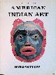  Feder, Norman, American Indian Art