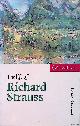  Gilliam, Bryan, The Life of Richard Strauss