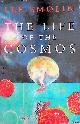  Smolin, Lee, The Life of the Cosmos