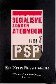  Denekamp, Paul & Peter Zwart, Een nette rebellenklub. PSP-statenfraktie in Noord-Holland 1958-1991