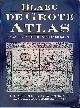  Blaeu, Johannes & John Goss & Peter Clark, De grote atlas van de wereld in den 17de eeuw