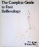  Kunz, Kevin, The Complete Guide to Foot Reflexology