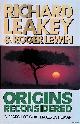  Leakey, Richard & Roger Lewin, Origins Reconsidered: In Search of What Makes Us Human