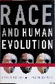  Wolpoff, Milford & Rachel Caspari, Race and Human Evolution: a fatal attraction