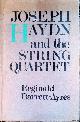  Barrett-Ayres, Reginald, Joseph Haydn and the String Quartet