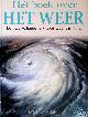  Allaby, Michael, Hét boek over het weer: een wervelende reis door weer en wind