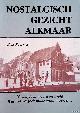  Koolwijk, Hans, Nostalgisch gezicht Alkmaar