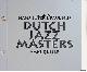  Buter, Hans & Paul Huf & Hans Dulfer, Dutch Jazz Masters