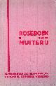 Diverse auteurs, Roseboek van de muiterij