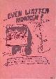  Helmer, C.S.S.R., H., Even liatten mannen! Order van Majoor-Aalmoezenier H. Helmer C.S.S.R. aan gerepatrieerden