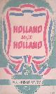  Diverse auteurs, Holland mijn Holland!