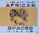  Bourdier, Jean-Paul & Trinh T. Minh-ha, African Spaces: Designs for Living in Upper Volta