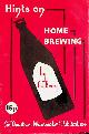  Berry, C.J., Hints on home brewing
