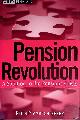  Ambachtsheer, keith P., Pension Revolution: A Solution to the Pensions Crisis