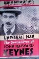  Davenport-Hines, Richard, Universal Man: The Seven Lives of John Maynard Keynes