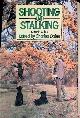  Coles, Charles (editor), Shooting And Stalking: A Basic Guide