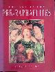  Adams, Steven, The Art of The Pre-Raphaelites