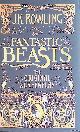  Rowling, J.K., Fantastic beasts and where to find them: the original screenplay