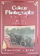  Coe, Brian, Colour Photography: The First Hundred Years, 1840-1940