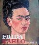  Becker, Peter von & Ingried Brugger & Heike Eipeldauer - and others, Frida Kahlo: Retrospektive