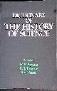  Bynum, W.F. & E.J. Browne & Roy Porter, Dictionary of the History of Science