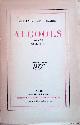  Apollinaire, Guillaume, Alcools: Poèmes 1898-1913
