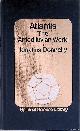  Donnelly, Ignatius, Atlantis: the Antediluvian World