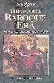 Price, Curtis (editor), The Early Baroque Era: From the Late 16th Century to the 1660s (Music and Society)